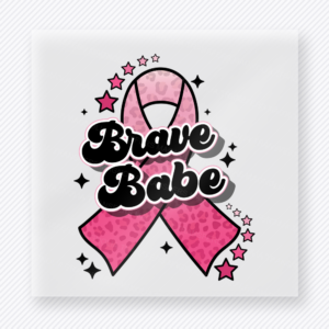 Brave Babe pink ribbon activist and awareness DTF transfer with leopard print detail