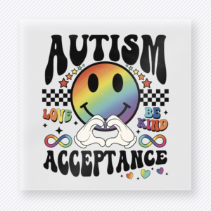 Autism Acceptance rainbow smiley activist and awareness DTF transfer with kind message details