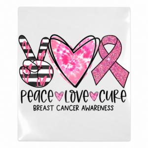 Peace Love Cure breast cancer Activist and Awareness UV Transfer with pink tie dye heart and ribbon