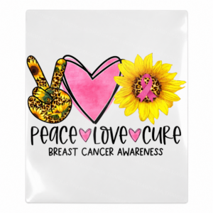 Peace Love Cure breast cancer sunflower Activist and Awareness UV Transfer with pink ribbon and sunflower