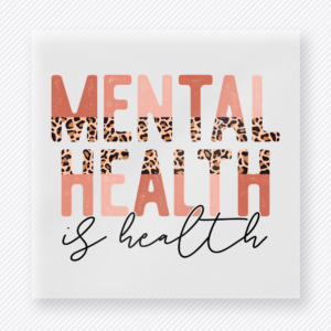 Mental Health Is Health Peach activist and awareness DTF transfer mockup with peach and leopard mental health lettering
