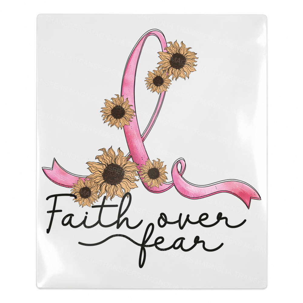 Faith Over Fear Sunflower Ribbon Activist & Awareness UV Transfers