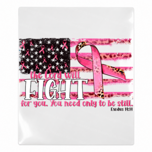 The Lord Will Fight for You Flag Ribbon Variant Activist & Awareness UV Transfers