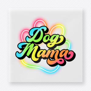 Dog Mama Neon Paw Animals & Pets DTF transfer