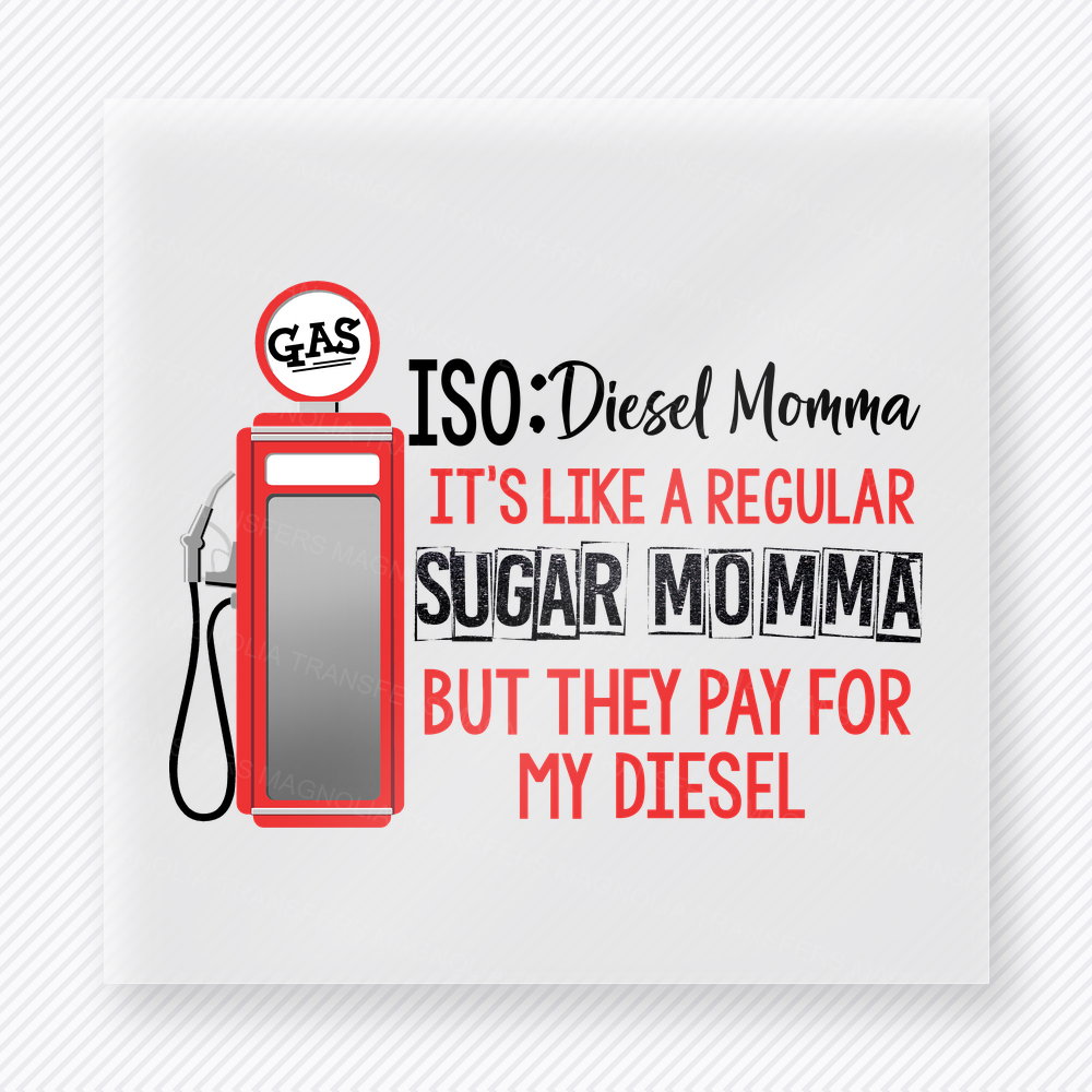 Diesel Momma Sugar Momma