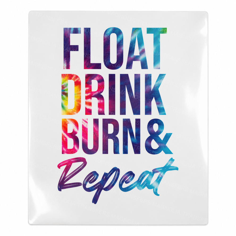 Float Drink Burn & Repeat