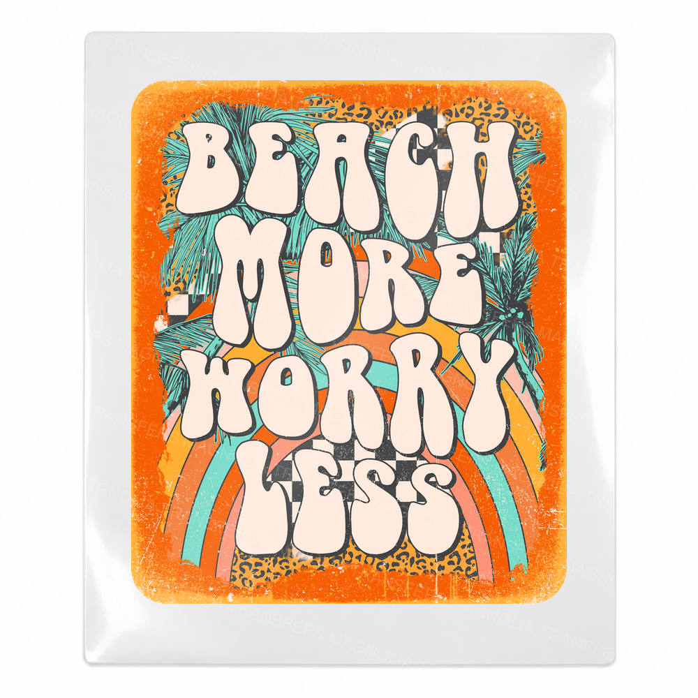 Beach More Worry Less