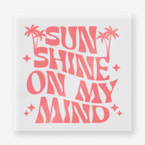 Sunshine On My Mind Pink Beach & Summer DTF transfer mockup