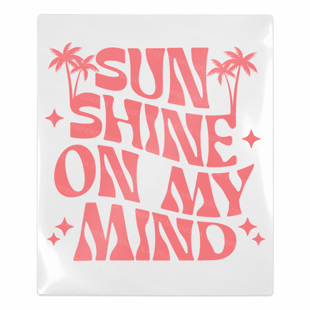 Sunshine on My Mind Pink