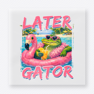Later Gator Summer Float Beach & Summer DTF transfer mockup