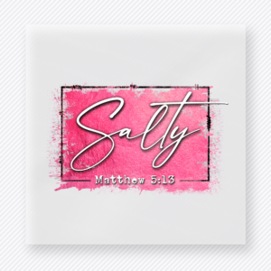 Salty Matthew 5:13 Pink Beach & Summer DTF transfer mockup