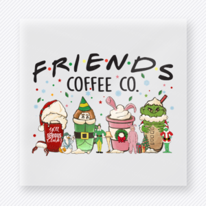 Friends Coffee Co Christmas Christmas DTF Transfers