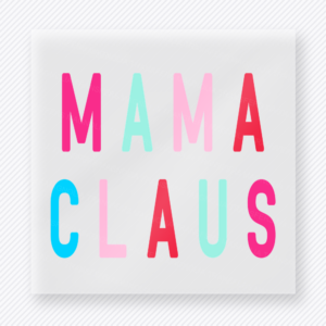 Mama Claus Bright Pastel Christmas DTF Transfers