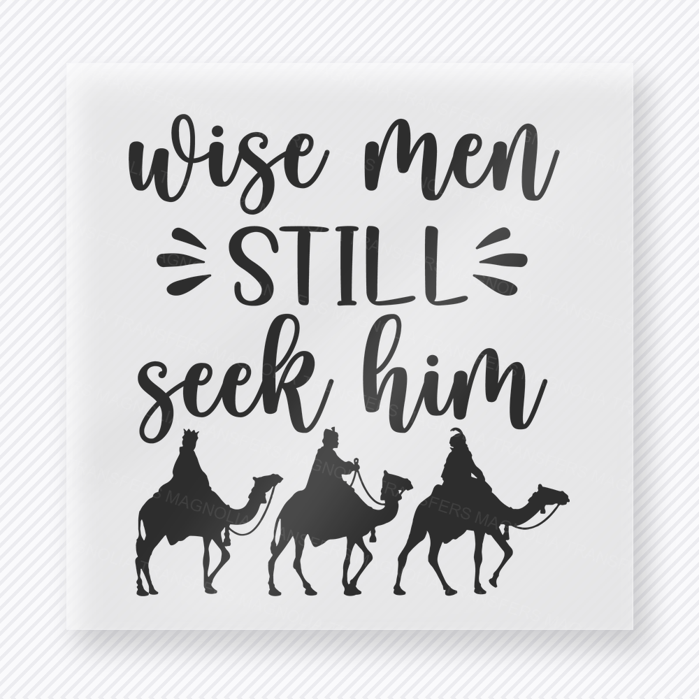 Wise Men Still Seek Him Bring Festive Christmas DTF Transfers