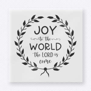 Joy To The World The Lord Is Come Christmas DTF Transfers