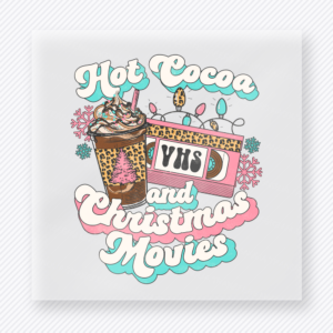 Hot Cocoa VHS And Christmas Movies Bring Festive Christmas DTF Transfers
