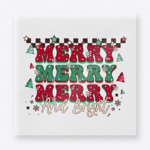 Merry Merry Merry And Bright Bring Festive Christmas DTF Transfers