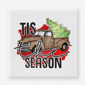 Tis The Season Truck Christmas DTF Transfers