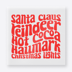 Red Christmas Word Stack Christmas DTF transfer featuring a red holiday word stack featuring Santa Claus, reindeer, hot cocoa, Hallmark, and lights