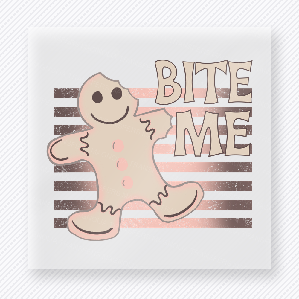Bite Me Gingerbread Christmas DTF transfer featuring a funny gingerbread cookie design with bite me lettering