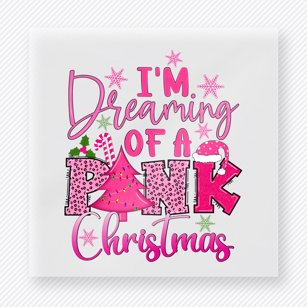 Dreaming Of A Pink Christmas Bring Festive Christmas DTF Transfers