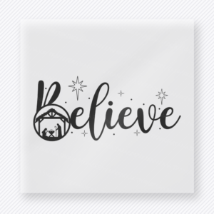 Believe Script Christmas DTF transfer with elegant winter lettering