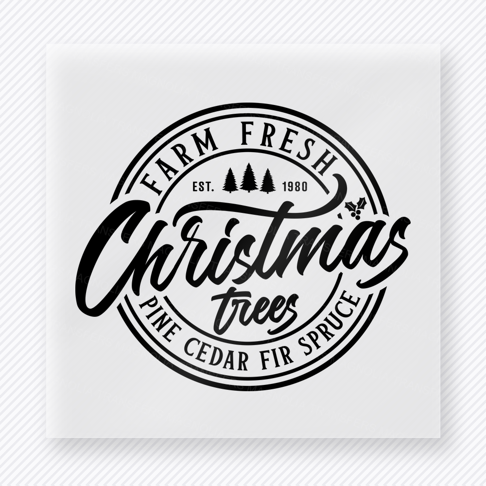 Farm Fresh Christmas Trees Christmas DTF transfer with vintage circular tree farm design