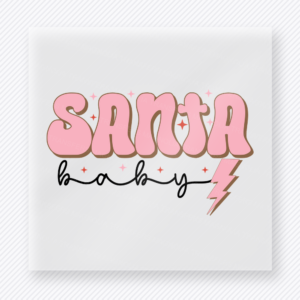 Santa Baby Christmas DTF transfer with pink retro lettering and bolt accent
