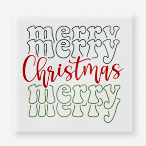 Merry Merry Christmas Merry Christmas DTF transfer with layered festive lettering