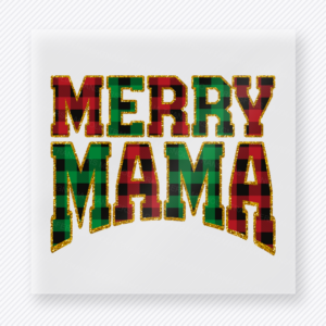 Merry Mama Plaid Christmas DTF transfer with Merry Mama wording in plaid varsity-style holiday lettering