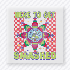 Here to Get Smashed Checker Christmas DTF transfer with Here to Get Smashed lettering with a green character-inspired face, checker background, and colorful floral frame
