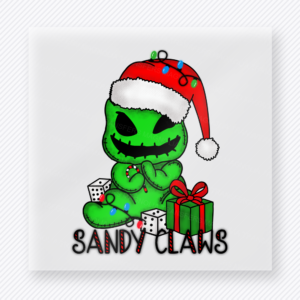 Sandy Claws Green Character Christmas DTF transfer with Sandy Claws lettering with a green character-inspired figure in a Santa hat, dice, and gift