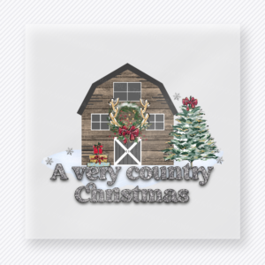 Very Country Christmas Barn Christmas DTF transfer with A Very Country Christmas lettering with a barn, wreath, decorated tree, and snowy farmhouse scene