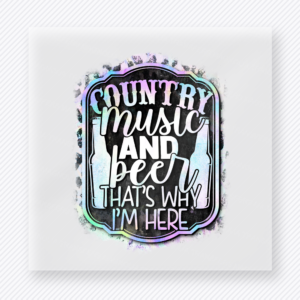 Country Music And Beer Purple DTF transfer mockup with country Music And Beer Thats Why Im Here wording appears in a purple distressed badge for a western beverage theme.