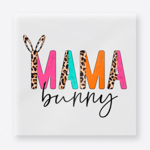 Mama Bunny Bright Easter DTF transfer mockup with Mama Bunny lettering with colorful pattern and bunny ears