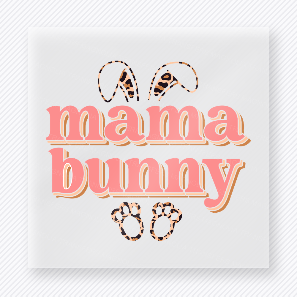 Mama Bunny Pink Easter DTF transfer mockup with pink Mama Bunny lettering with leopard ears and feet