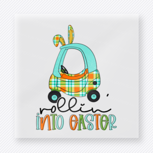 Rollin Into Easter Teal Car Easter DTF transfer mockup with Rollin Into Easter lettering with teal car and plaid purse
