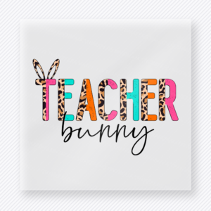 Teacher Bunny Bright Leopard Easter DTF transfer mockup with Teacher Bunny lettering with bright colors and leopard bunny ears