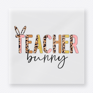 Teacher Bunny Neutral Leopard Easter DTF transfer mockup with Teacher Bunny lettering with neutral colors and leopard bunny ears