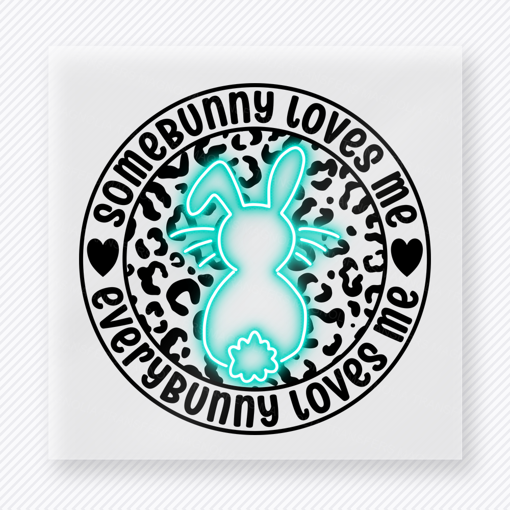 Somebunny Loves Me Teal Easter DTF transfer mockup with Somebunny Loves Me circular wording with teal bunny