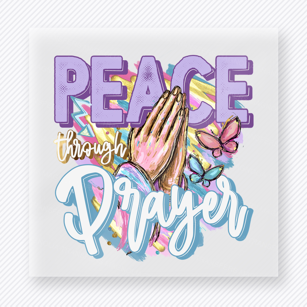 Peace Through Prayer Christian DTF transfer with colorful praying hands, butterflies, and pastel brush strokes