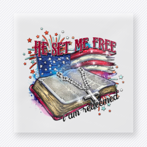 He Set Me Free Christian DTF transfer with open Bible, American flag colors, flowers, and butterflies