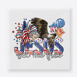 Jesus Set Me Free Christian DTF transfer with eagle, stars, stripes, and patriotic balloons