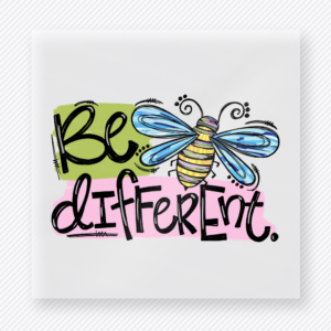 Bee different DTF transfer with colorful bee and playful lettering
