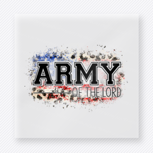 Army of the Lord Christian DTF transfer with grunge varsity lettering