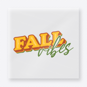 Fall Vibes A Bold Retro Fall Script fall and Thanksgiving DTF transfer featuring in a bold retro fall script