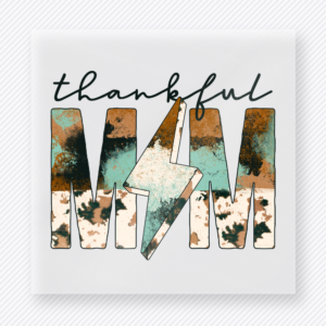 Thankful Mama Leopard And Lightning Bolt Detail fall and Thanksgiving DTF transfer featuring with leopard and lightning bolt detail