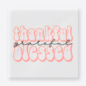 Thankful Grateful Blessed Soft Retro Lettering fall and Thanksgiving DTF transfer featuring in soft retro lettering