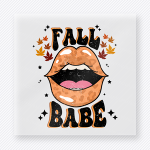 Fall Babe Lips fall and Thanksgiving DTF transfer featuring a lips design