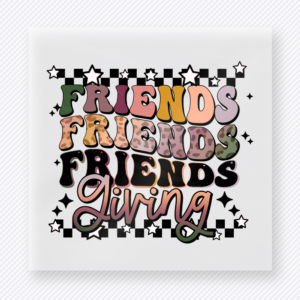 Friends Friends Friendsgiving Stacked Patterned Lettering With The fall and Thanksgiving DTF transfer featuring stacked patterned lettering with the word Friendsgiving